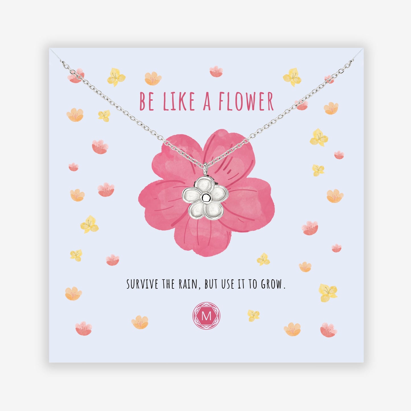 BE LIKE A FLOWER Necklace