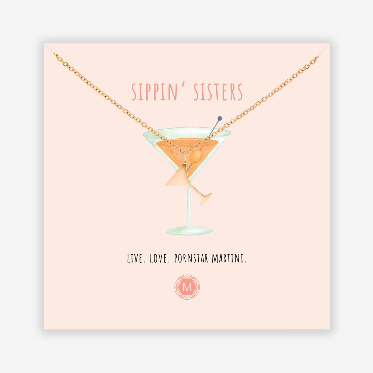 SIPPIN' SISTERS Necklace