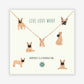 LIVE LOVE WOOF Necklace