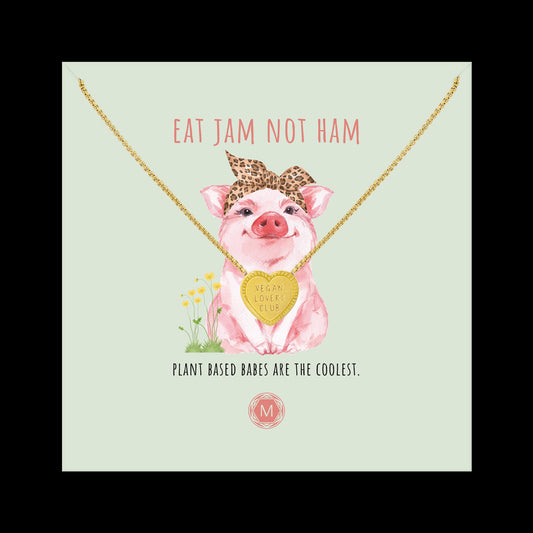 EAT JAM NOT HAM Necklace