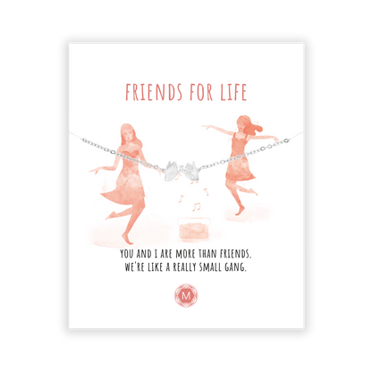 FRIENDS FOR LIFE Bracelet